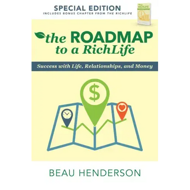 The Roadmap to a Richlife: Success with Life, Relationships, and Money