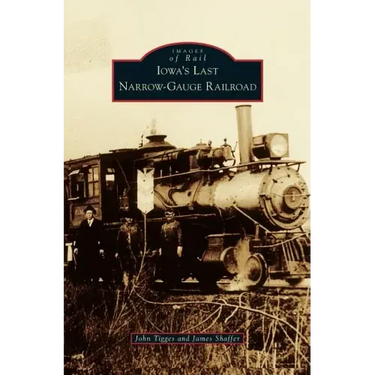 Iowa's Last Narrow-Gauge Railroad