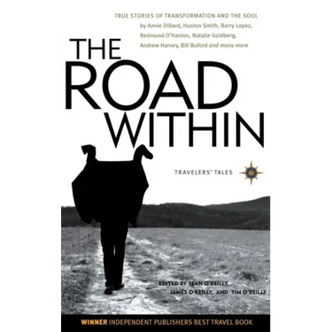 The Road Within: True Stories of Transformation and the Soul