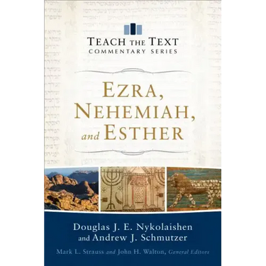 Ezra, Nehemiah, and Esther