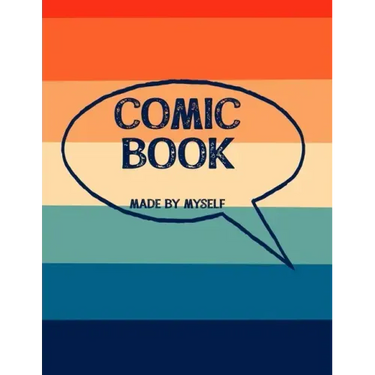 Comic Book Made By Myself: Create Your Own Cartoon Story