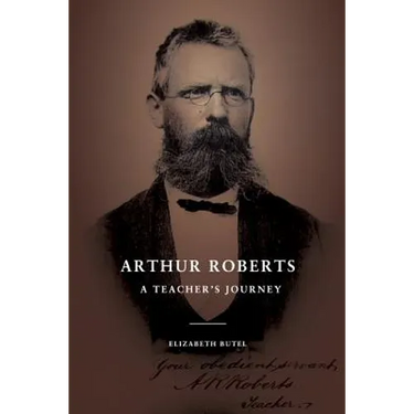 Arthur Roberts: A Teacher's Journey