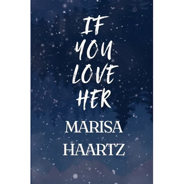 If You Love Her