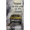 hope at the end of the road