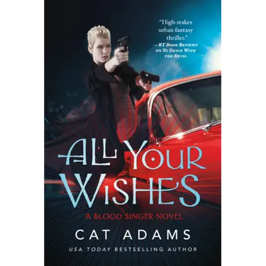 All Your Wishes