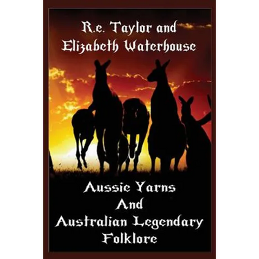 Aussie Yarns and Australian Legendary Folklore