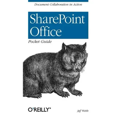 Sharepoint Office Pocket Guide: Document Collaboration in Action