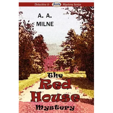 The Red House Mystery