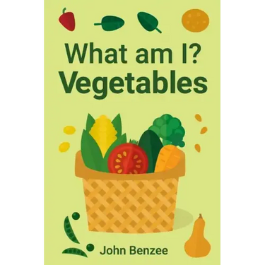 What am I? Vegetables