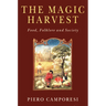 The Magic Harvest: Food, Folkore and Society