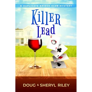 Killer Lead: A Duplicate Bridge Club Mystery