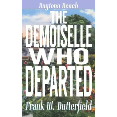 The Demoiselle Who Departed