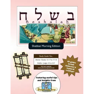 Bar/Bat Mitzvah Survival Guides: Be-Shalah (Shabbat am)