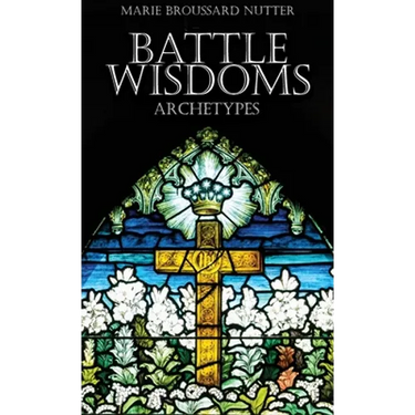 Battle Wisdoms Archetypes
