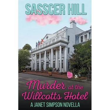 Murder at the Willcotts Hotel