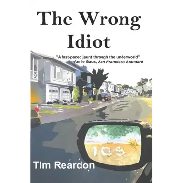 The Wrong Idiot