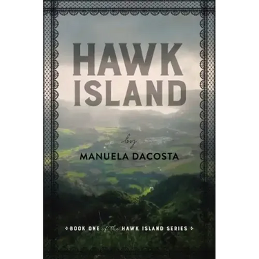 Hawk Island: Book 1 of the Hawk Island Series