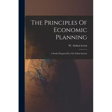 The Principles Of Economic Planning