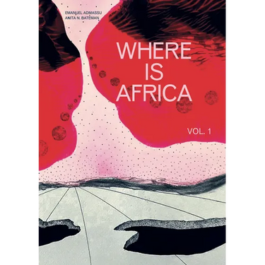 Where Is Africa: Volume 1