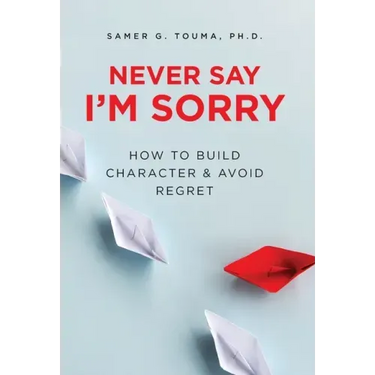 Never Say I'm Sorry