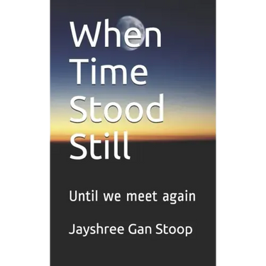 When Time Stood Still: Until we meet again
