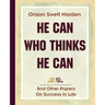 He Can Who Thinks He Can (1908)