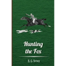Hunting the Fox