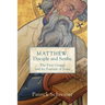 Matthew, Disciple and Scribe