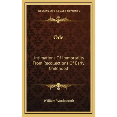 Ode: Intimations of Immortality from Recollections of Early Childhood