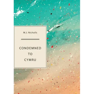 Condemned to Cymru