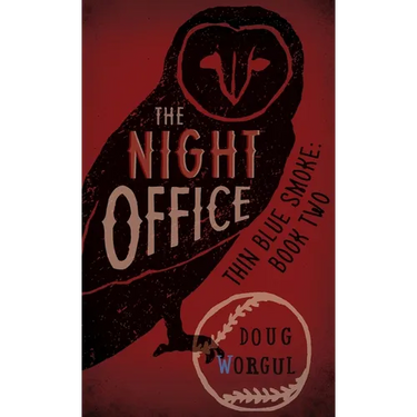 The Night Office: Thin Blue Smoke: Book Two