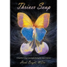 Thriver Soup: A Feast for Living Consciously During the Cancer Journey