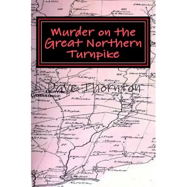 Murder on the Great Northern Turnpike