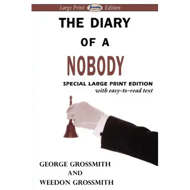 The Diary of a Nobody (Large Print Edition)