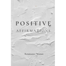 Positive Affirmations