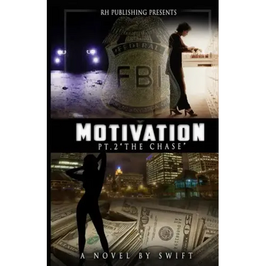 MOTIVATION part 2: The Chase