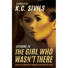 The Girl Who Wasn't There: Capital City Characters: Episode IV