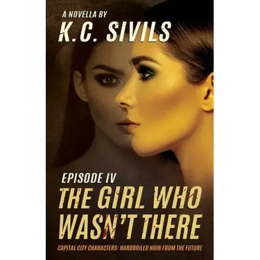 The Girl Who Wasn't There: Capital City Characters: Episode IV