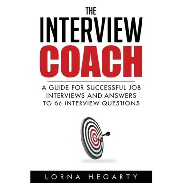The Interview Coach: Winning Strategies for Interviews