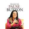 Release the Pause Button