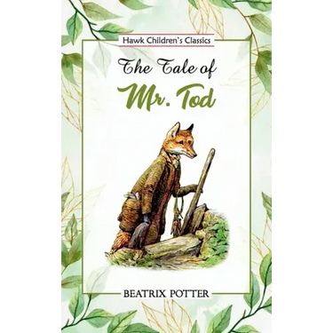 The Tale of Mr. Tod