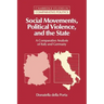 Social Movements, Political Violence, and the State: A Comparative Analysis of Italy and Germany