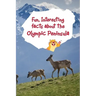 Fun, Interesting Facts About the Olympic Peninsula
