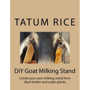 DiY Goat Milking Stand: Create your own milking stand from 2by4 and cedar planks