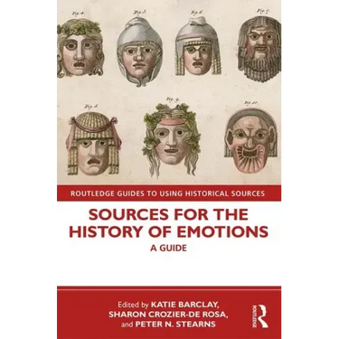 Sources for the History of Emotions: A Guide