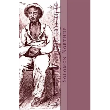 12 Years a Slave: Original 1853 Edition