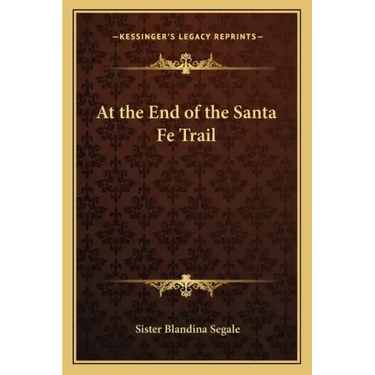 At the End of the Santa Fe Trail