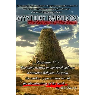 Mystery Babylon the religion of The Beast