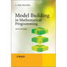 Model Building in Mathematical Programming