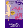 Danger in High Heels